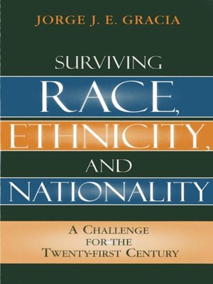 cover image of Surviving Race, Ethnicity, and Nationality
